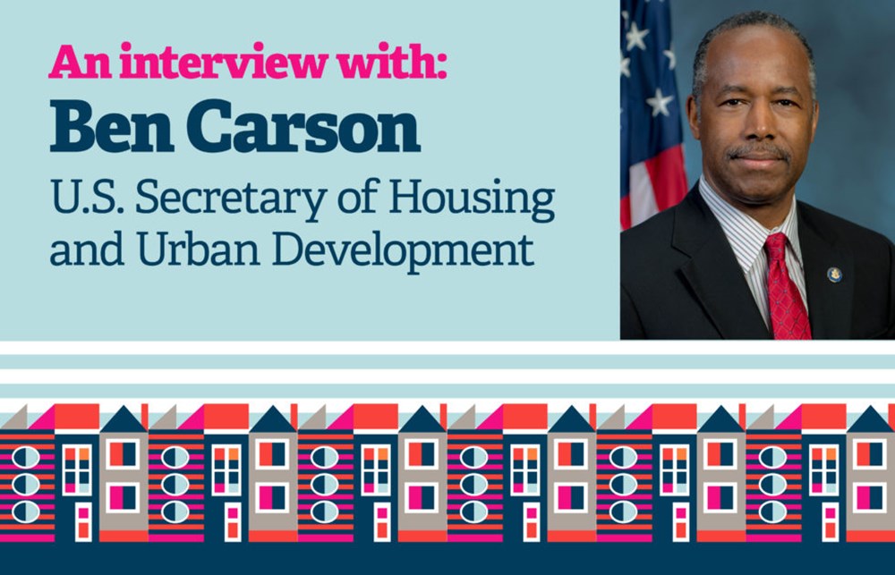 HUD Secretary Ben Carson Q&amp;A: His Vision for Improving Housing in America